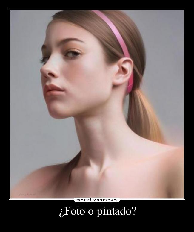 ¿Foto o pintado? -