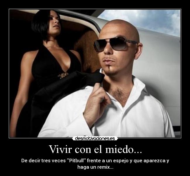 Vivir con el miedo... -