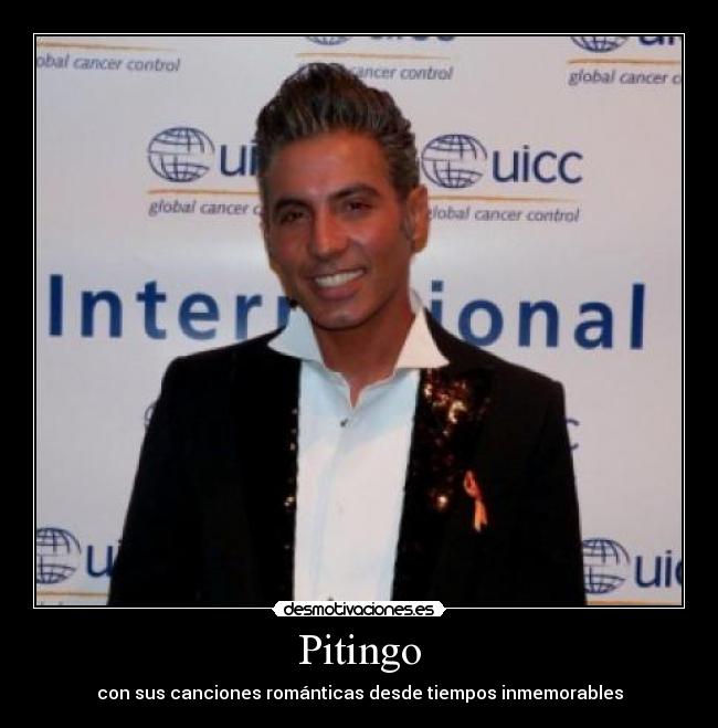 Pitingo - con sus canciones románticas desde tiempos inmemorables