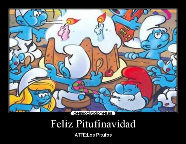 Feliz Pitufinavidad - ATTE:Los Pitufos