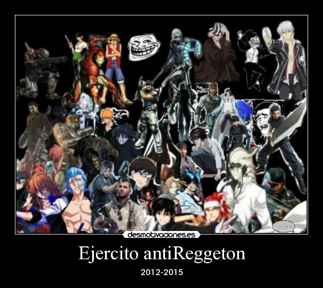Ejercito antiReggeton - 