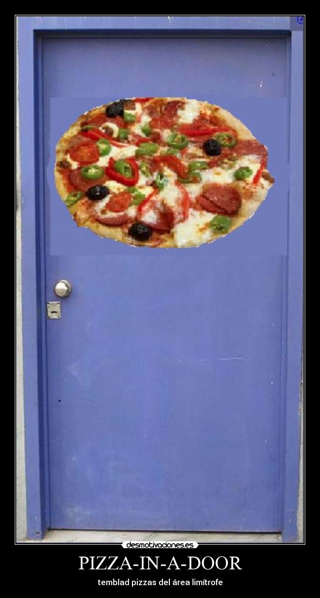 PIZZA-IN-A-DOOR - temblad pizzas del área limítrofe