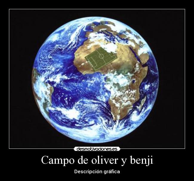 Campo de oliver y benji - 