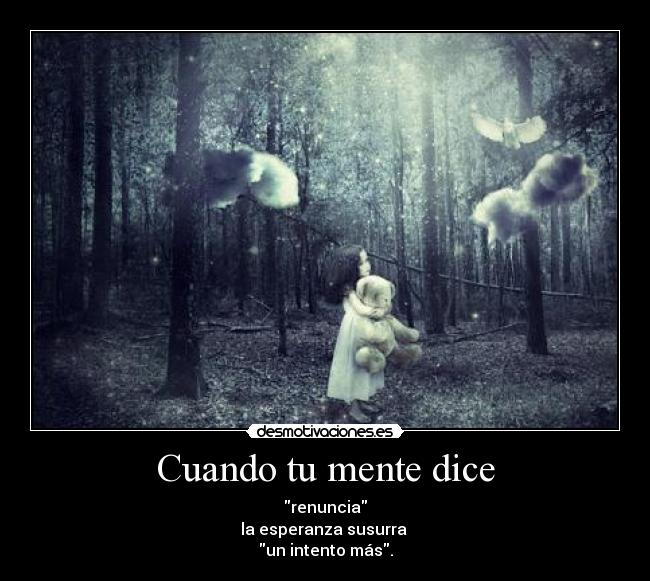 Cuando tu mente dice -