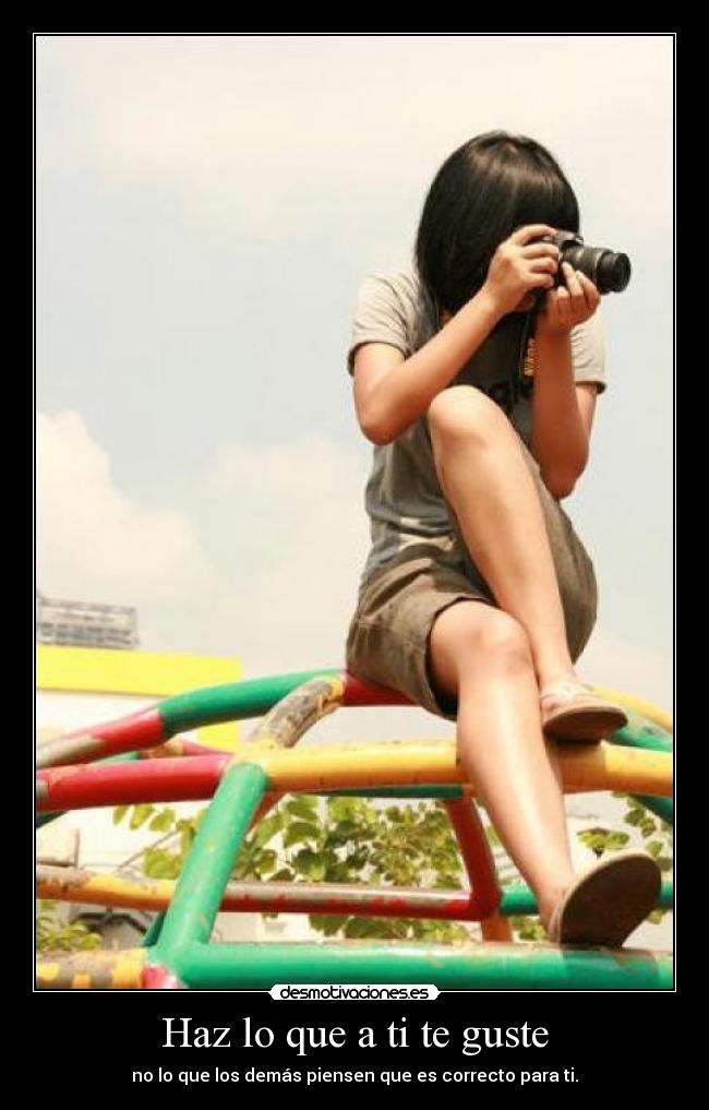 Haz lo que a ti te guste - 