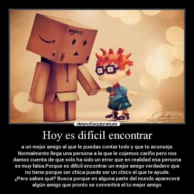 Hoy es difícil encontrar -