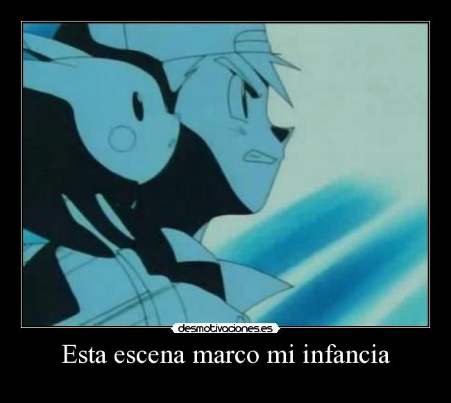 Esta escena marco mi infancia - 