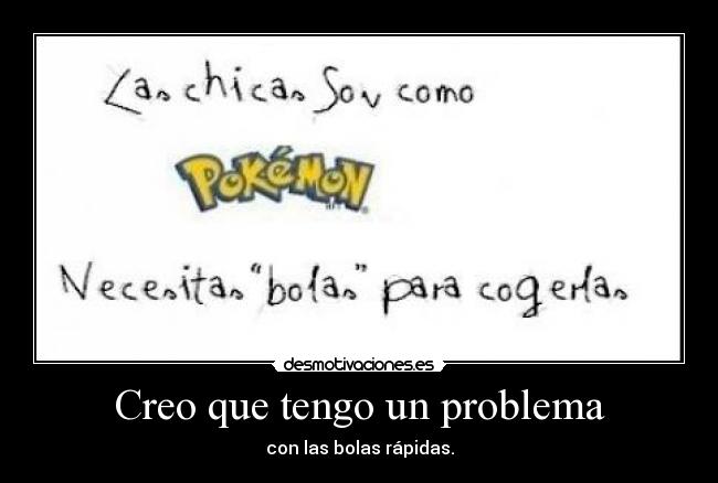 Creo que tengo un problema -