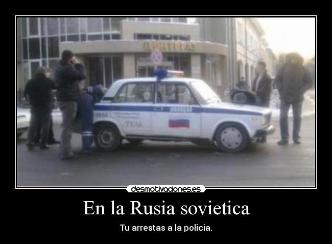 carteles rusia sovietica policia desmotivaciones