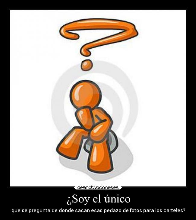 ¿Soy el único - 