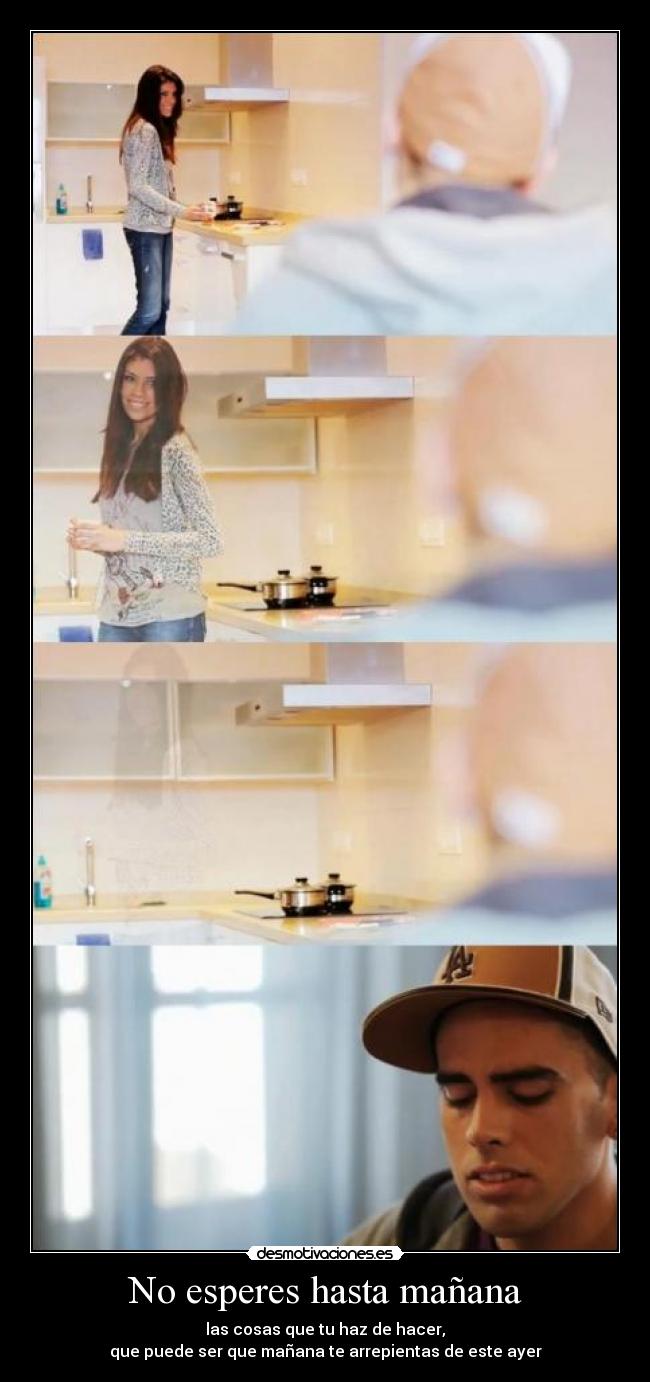 No esperes hasta mañana - 