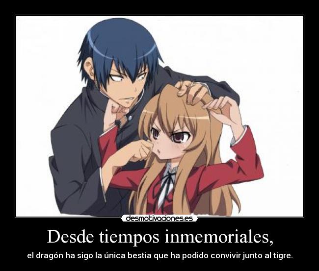 Desde tiempos inmemoriales, -