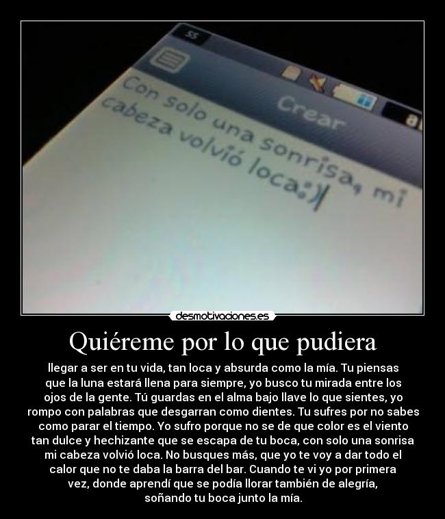 Quiéreme por lo que pudiera -