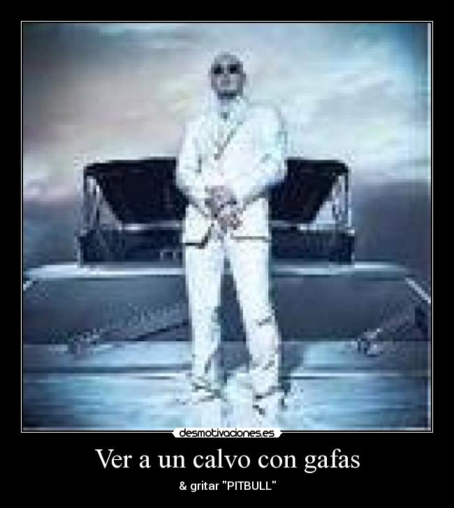 carteles calvo gafas desmotivaciones