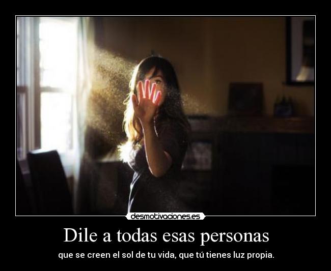 Dile a todas esas personas - 