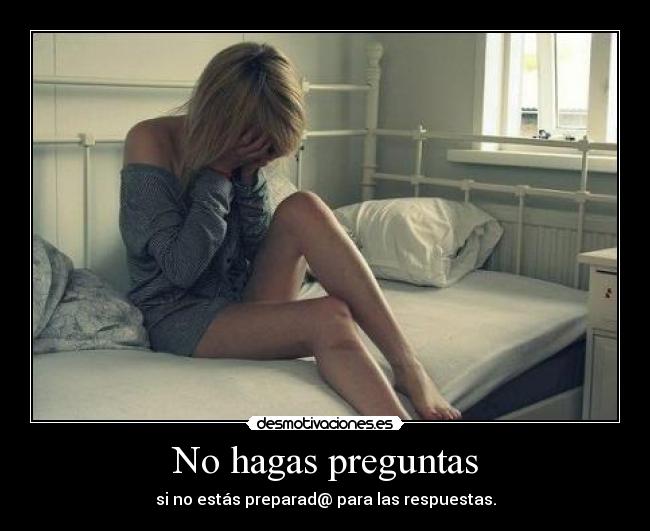 No hagas preguntas - 