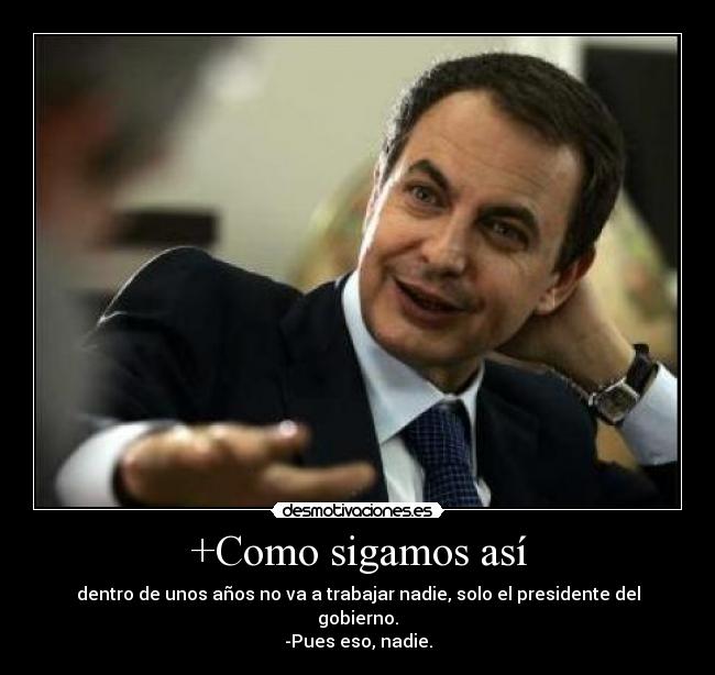 +Como sigamos así -