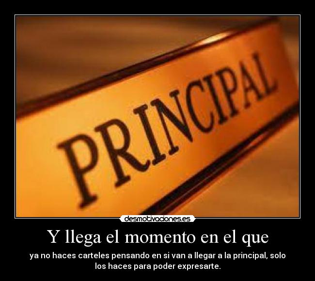 Y llega el momento en el que -