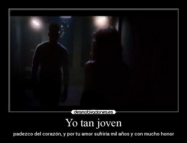 Yo tan joven -
