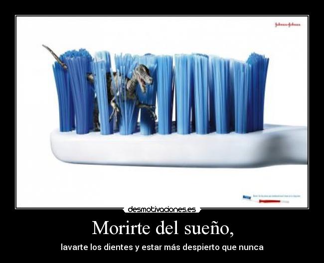 Morirte del sueño, -