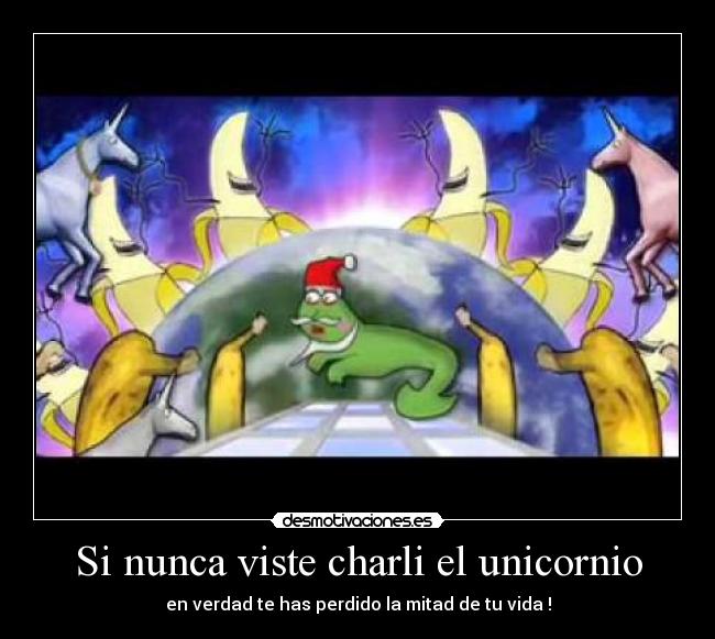 Si nunca viste charli el unicornio - en verdad te has perdido la mitad de tu vida !