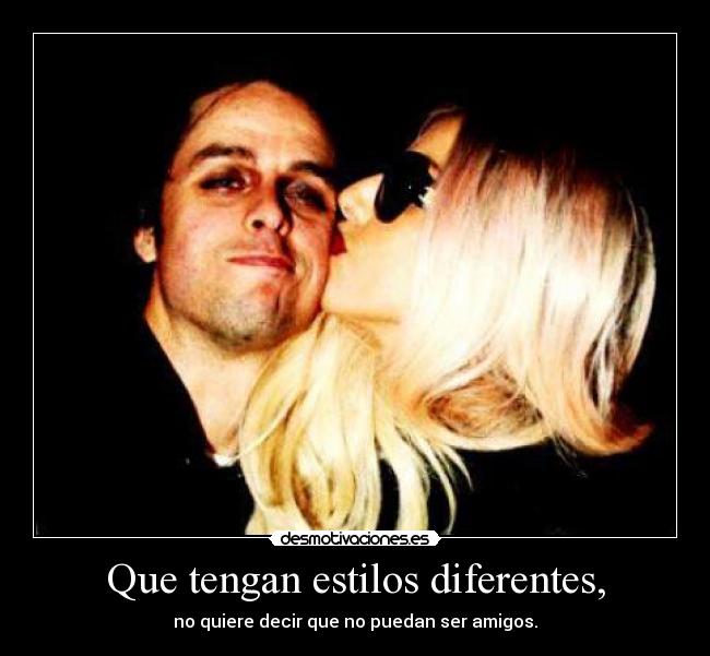 Que tengan estilos diferentes, -