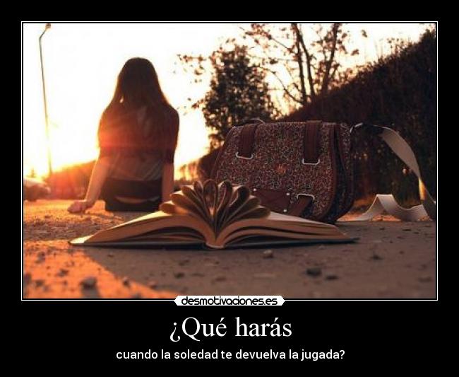 ¿Qué harás -