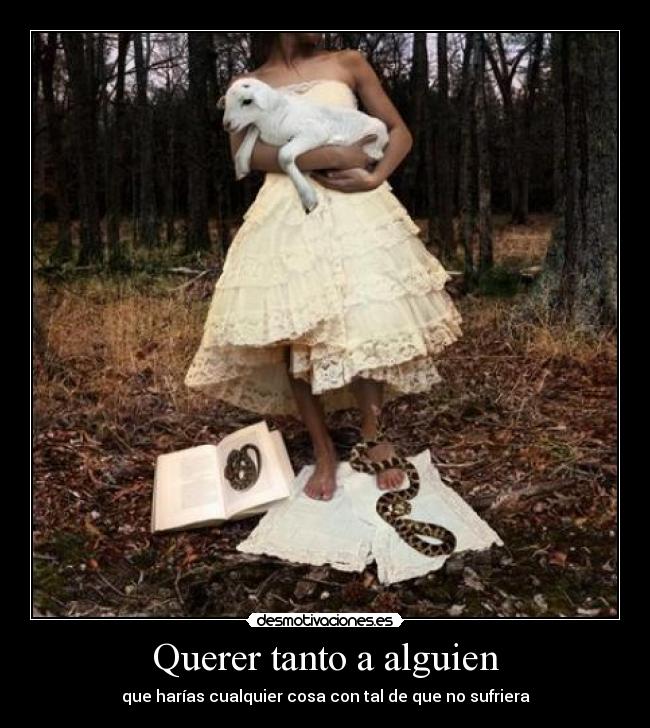 Querer tanto a alguien -