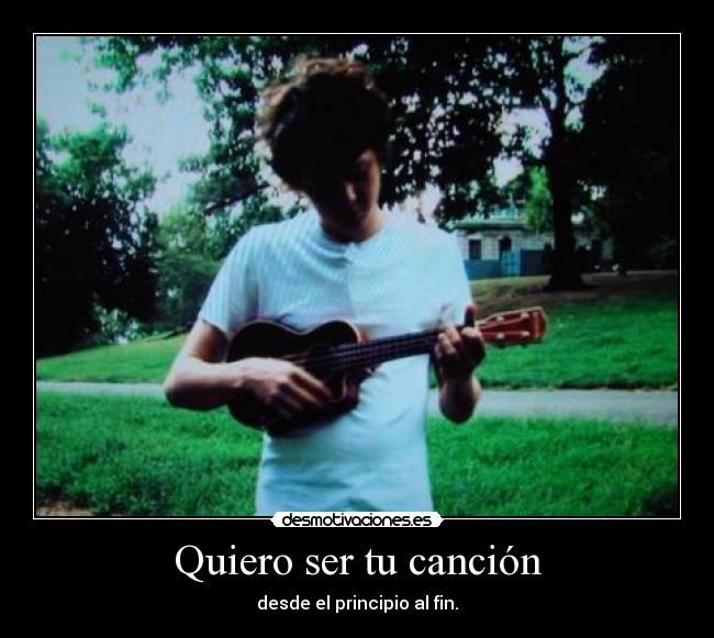 Quiero ser tu canción - 