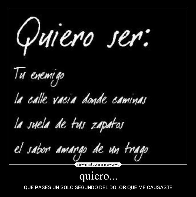 quiero... -