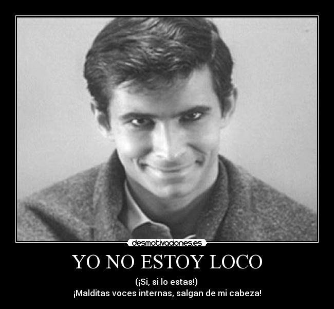 carteles estoy loco desmotivaciones