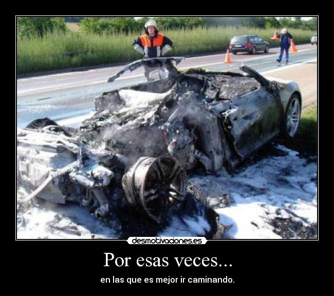 Por esas veces... -