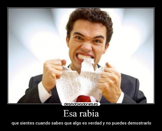 Esa rabia - 