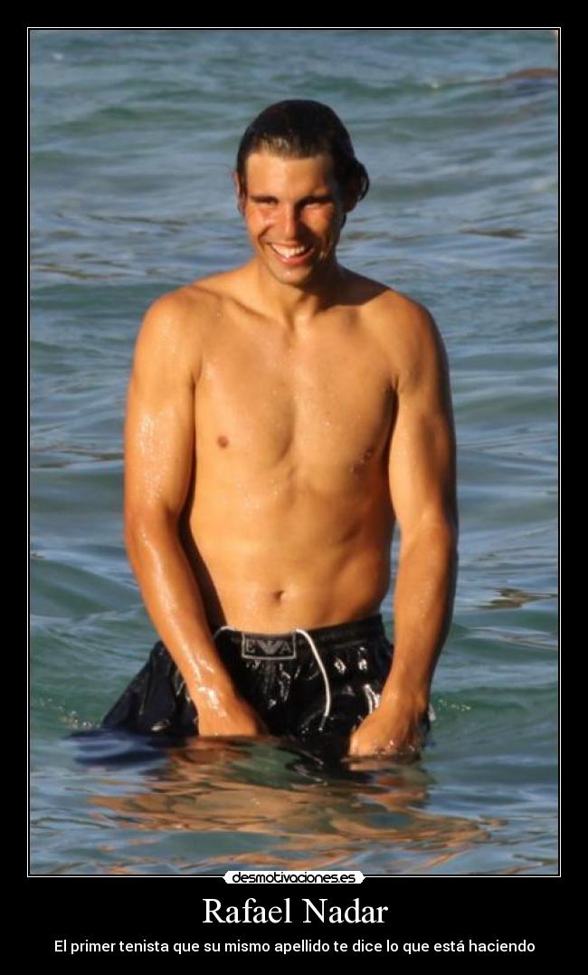 Rafael Nadar -
