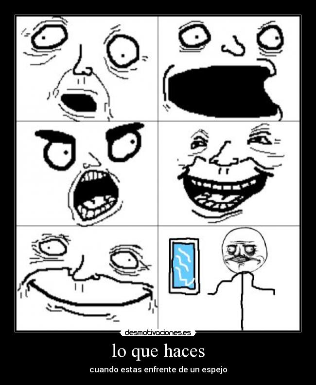 lo que haces -