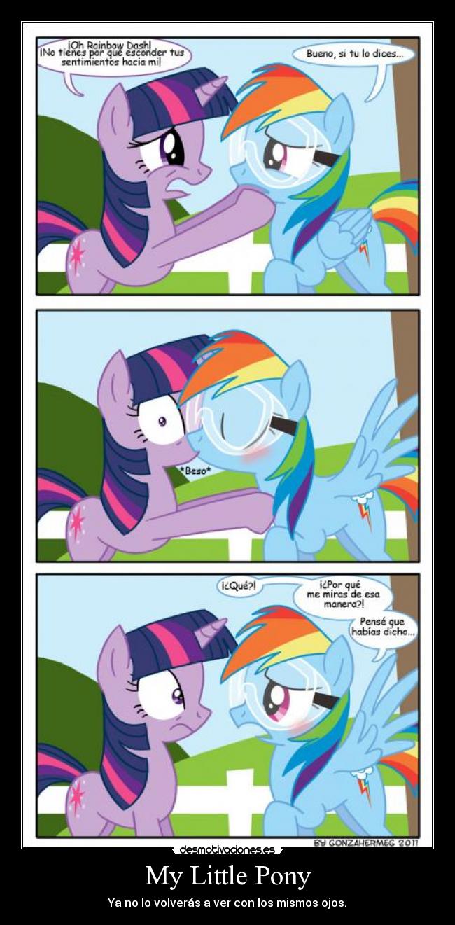 My Little Pony - Ya no lo volverás a ver con los mismos ojos.