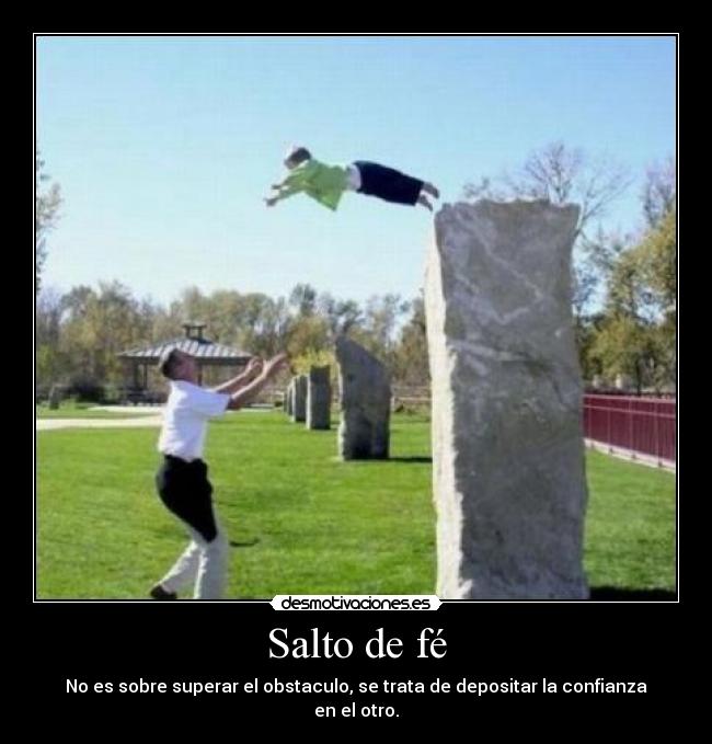 carteles salto fe obstaculo depositar confianza otro desmotivaciones