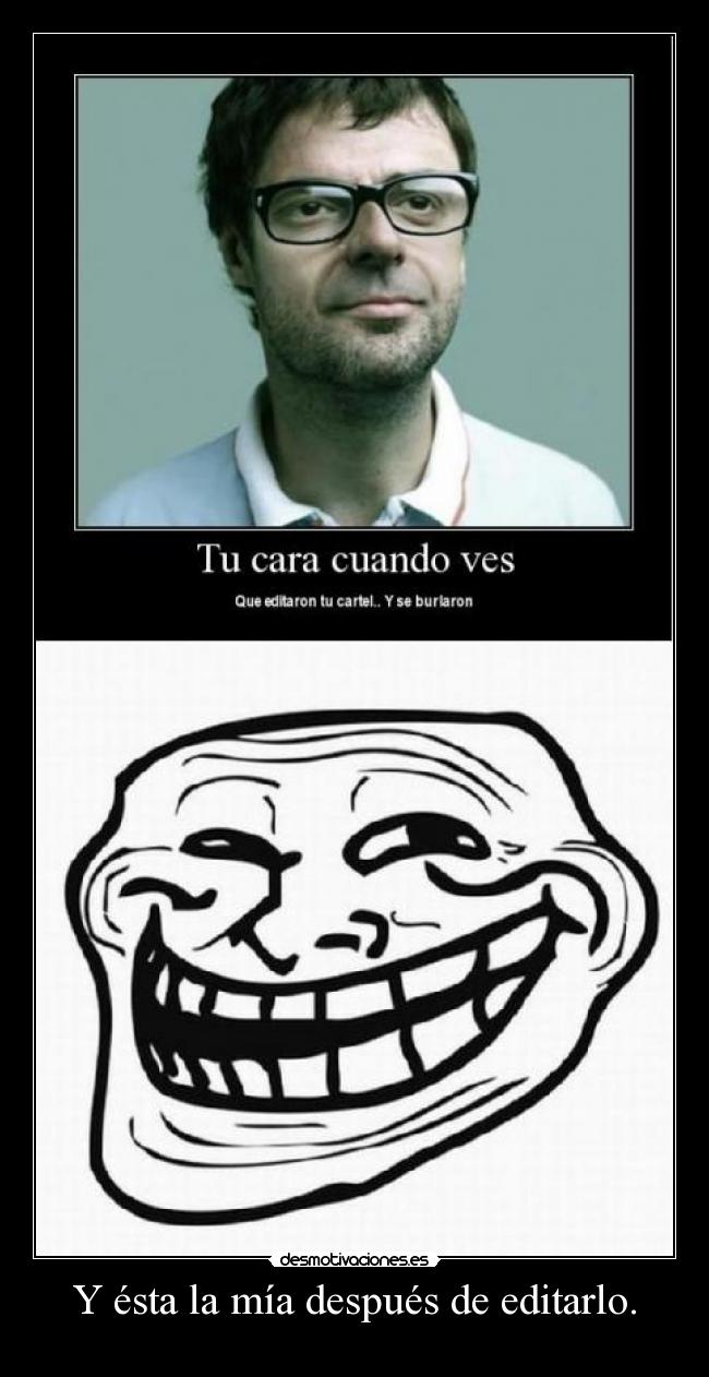 Y ésta la mía después de editarlo. -