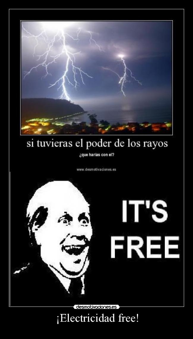 ¡Electricidad free! -