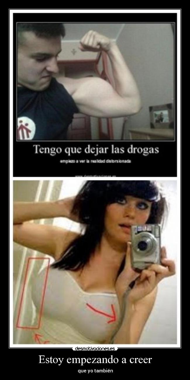 Estoy empezando a creer -