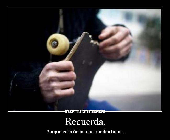 Recuerda. - 