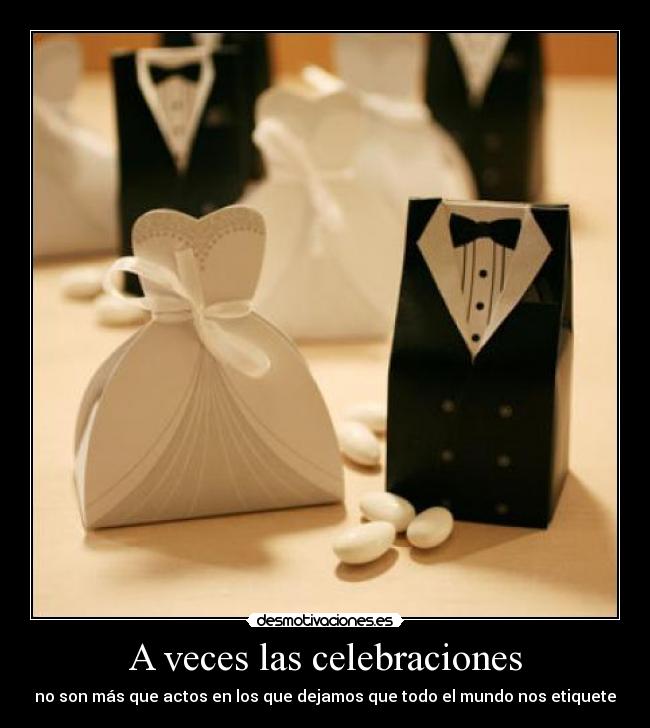 A veces las celebraciones - 