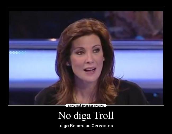 No diga Troll - 