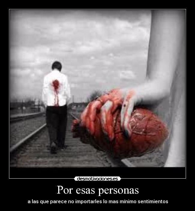 Por esas personas -