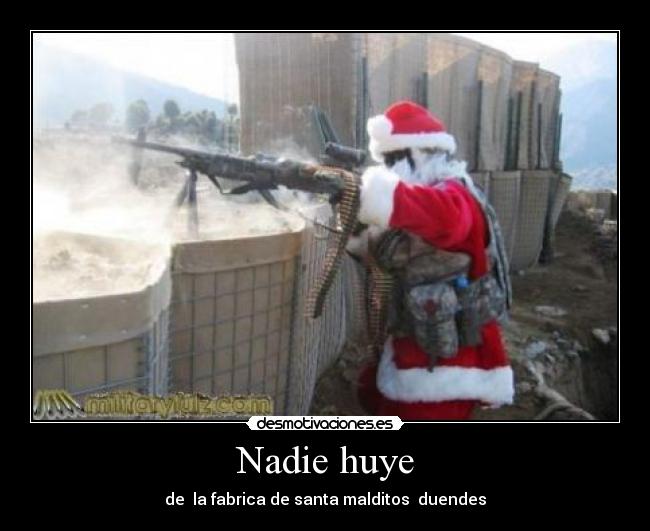 Nadie huye - 
