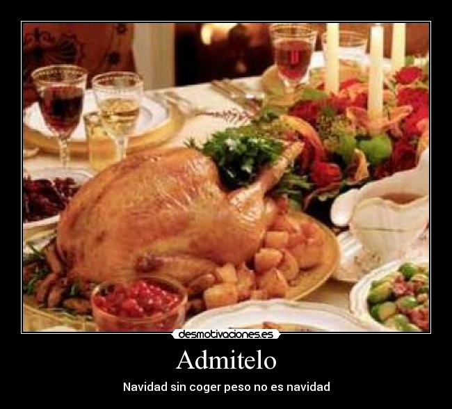 Admitelo - Navidad sin coger peso no es navidad