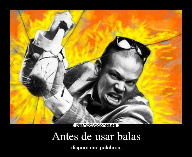 Antes de usar balas -