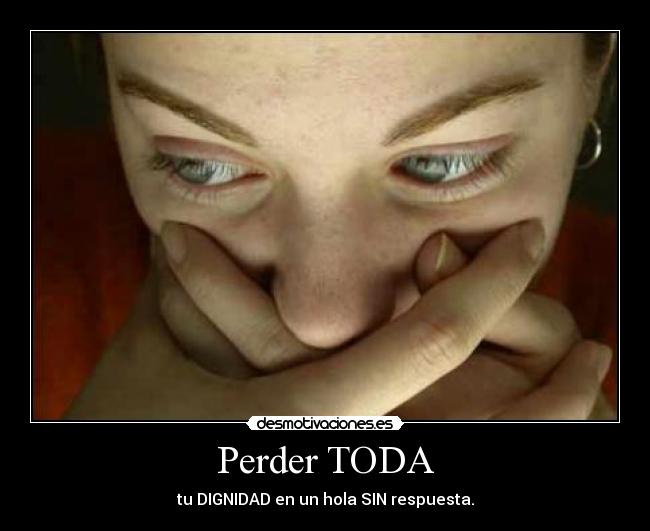 Perder TODA - 