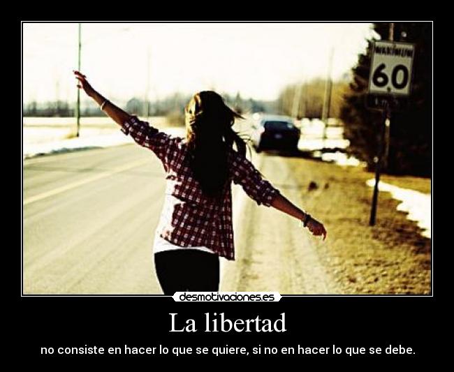 La libertad -