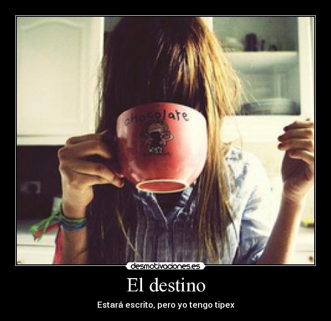 El destino -